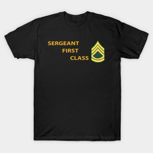 Sergeant First Class w Lateral Txt T-Shirt